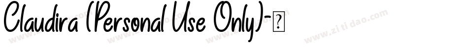 Claudira (Personal Use Only)字体转换